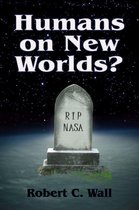 Humans on New Worlds?