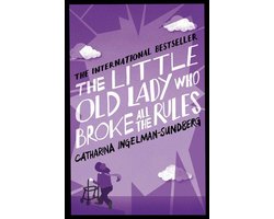 The Little Old Lady Who Broke All the Rules