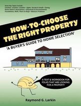 How to Choose the Right Property