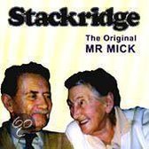 The Original Mr Mick