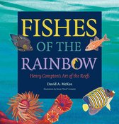 Gulf Coast Books, sponsored by Texas A&M University-Corpus Christi 33 - Fishes of the Rainbow