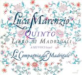 La Compagnia Del Madrigale - Quinto Libro Di Madrigali A Sei Voci (CD)