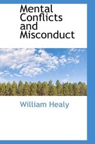 Mental Conflicts and Misconduct