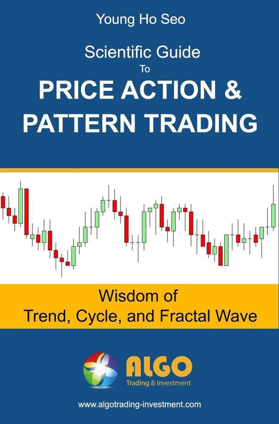 Scientific Guide To Price Action and Pattern Trading - cover