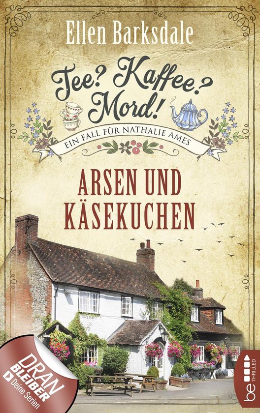 Nathalie Ames ermittelt 7 - Tee? Kaffee? Mord! Arsen und Kä ... - cover