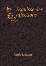 Esquisse des affections