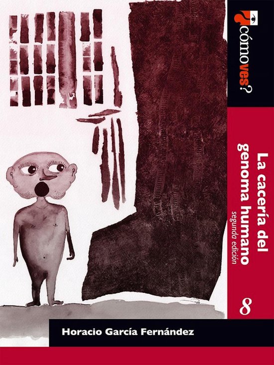 ¿Cómo ves? - La cacería del genoma humano - cover