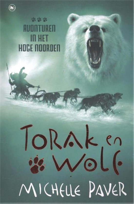 Torak en Wolf 3 - Avonturen in het hoge noorden - Michelle Paver | Nextbestfoodprocessors.com