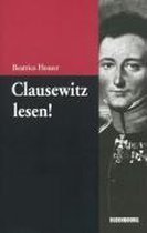 Clausewitz lesen!