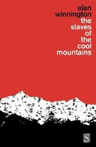 The Slaves of the Cool Mountains