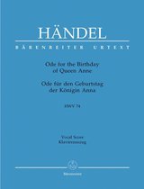 Ode For The Birthday Of Queen Anne HWV74