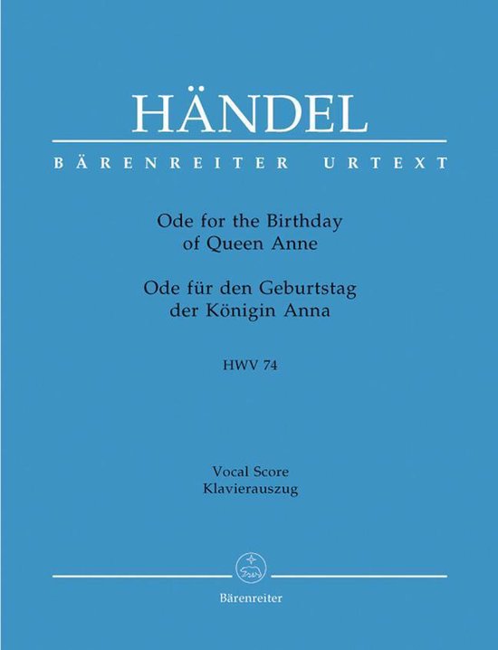 Ode For The Birthday Of Queen Anne HWV74, Friedrich Handel