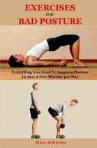 Exercises For Bad Posture