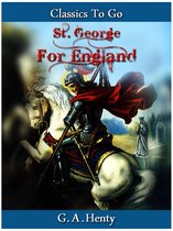 Classics To Go - Saint George for England