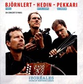 Bjornlert - Hedin - Pekkari en concert Ã  Paris