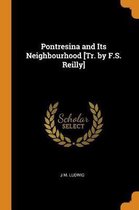 Pontresina and Its Neighbourhood [tr. by F.S. Reilly]