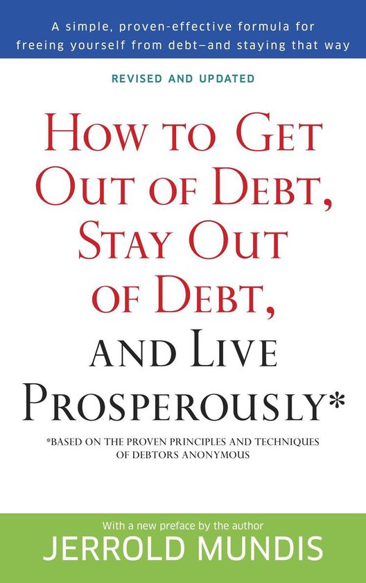 How to Get Out of Debt, Stay Out of Debt, and Live Prosperou ... - cover