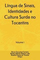 L ngua de Sinais, Identidades e Cultura Surda no Tocantins