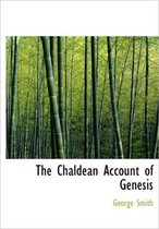 The Chaldean Account of Genesis