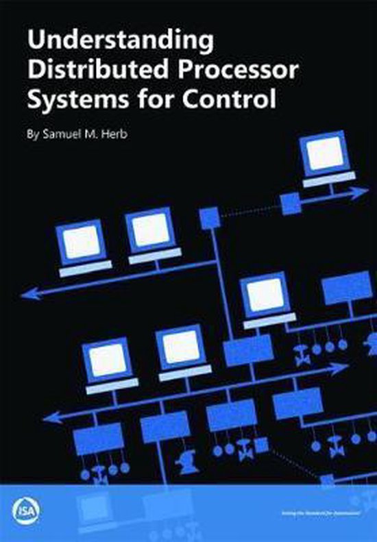 Understanding Distributed Processor Systems for Controls, Samuel M ...