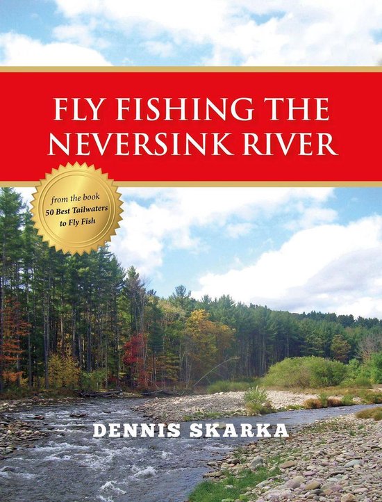 Fly Fishing the Neversink River - cover