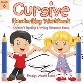 Cursive Handwriting Workbook Grade 6