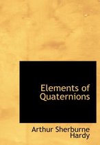 Elements of Quaternions