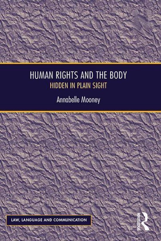 Law, Language and Communication - Human Rights and the Body - cover
