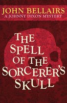 Johnny Dixon - The Spell of the Sorcerer's Skull