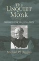 The Unquiet Monk