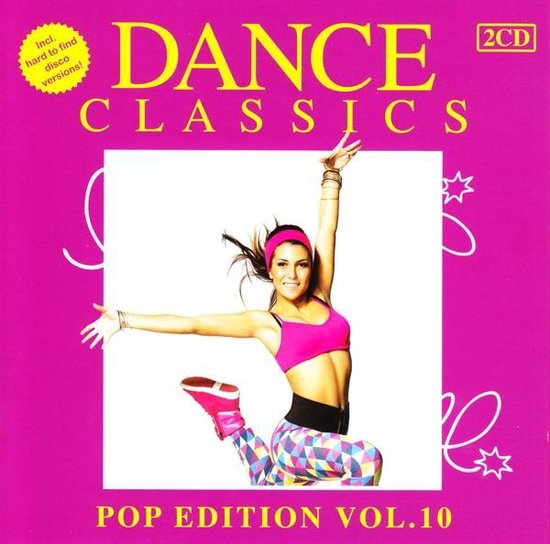 Dance Classics - Pop Edition Volume 10, various artists | CD (album ...