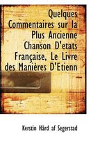Quelques Commentaires Sur La Plus Ancienne Chanson D' Tats Fran Aise, Le Livre Des Mani Res D' Tienn