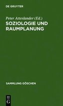 Sammlung Göschen- Soziologie und Raumplanung