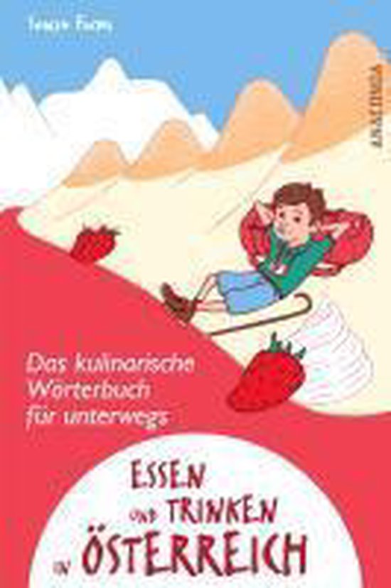Essen und Trinken in Österreich - cover