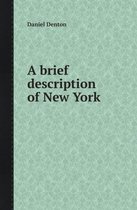 A Brief Description of New York