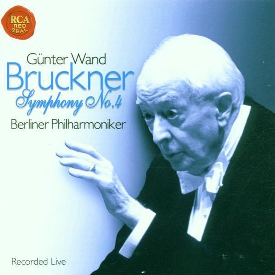 Bruckner: Symphony no 4 / Wand, Berliner Philharmonicer