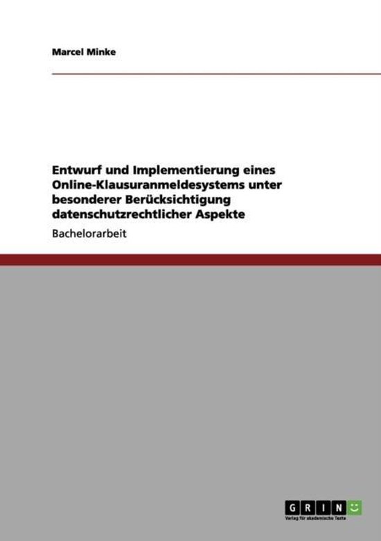 Entwurf und Implementierung eines Online-Klausuranmeldesyste ... - cover
