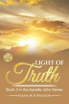 The Apostle John Series 3 - The Light of Truth