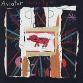 Aviator - Huxley Pig Part 1 (CD)