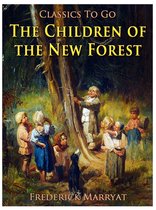 Classics To Go - The Children of the New Forest
