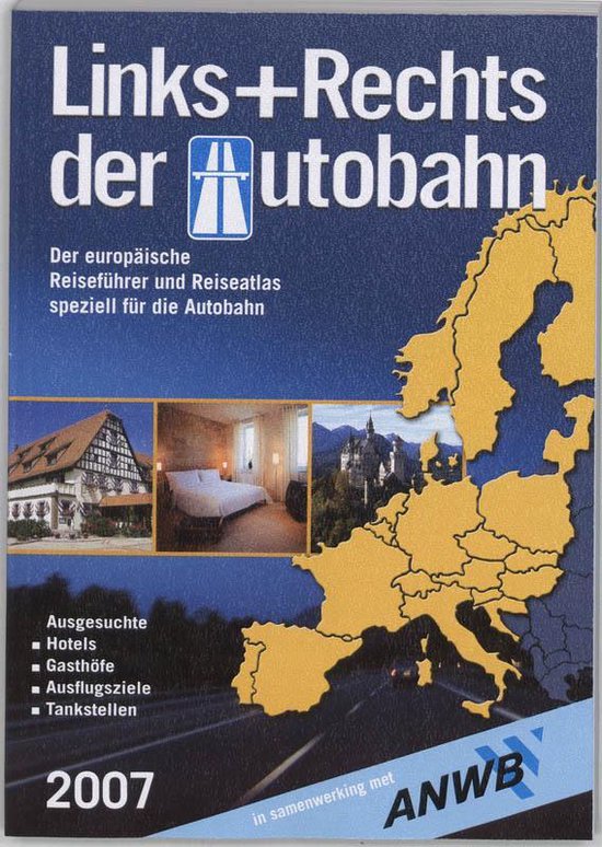 Cover van het boek 'Links und Rechts der Autobahn / 2007'