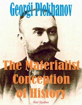 The Materialist Conception of History