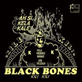 Black Bones - Kili Kili (LP)