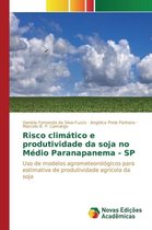 Risco climático e produtividade da soja no Médio Paranapanema - SP