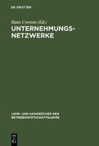 Lehr- Und Handbücher Der Betriebswirtschaftslehre- Unternehmungsnetzwerke