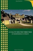 A Call to Win the Third War of Independence of Haiti