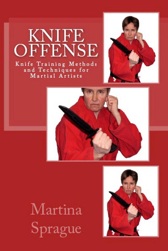 Knife Training Methods and Techniques for Martial Artists -  ... - cover