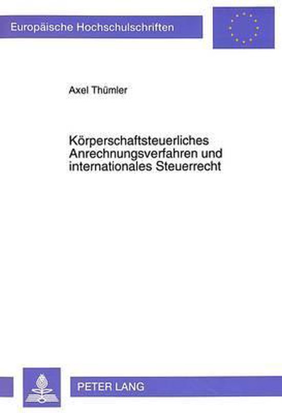 Koerperschaftsteuerliches Anrechnungsverfahren Und Internati ... - cover