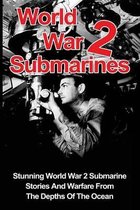 World War 2 Submarines