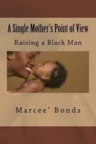 A Single Mother's Point of View